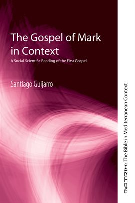 Cover image for The Gospel of Mark in Context