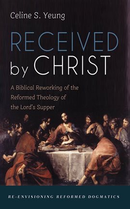 Cover image for Received by Christ