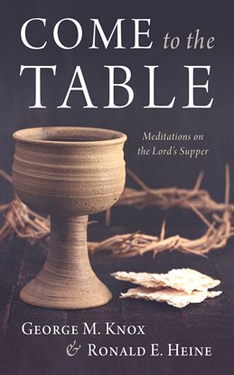 Cover image for Come to the Table