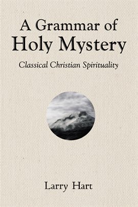 Imagen de portada para A Grammar of Holy Mystery