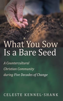 Cover image for What You Sow Is a Bare Seed