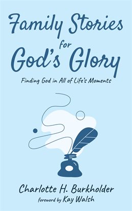 Cover image for Family Stories for God's Glory