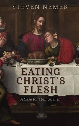 Cover image for Eating Christ's Flesh