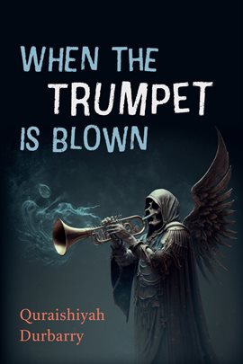 Cover image for When the Trumpet Is Blown