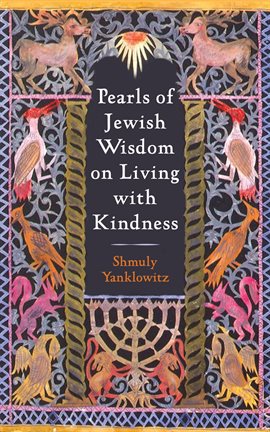 Cover image for Pearls of Jewish Wisdom on Living With Kindness