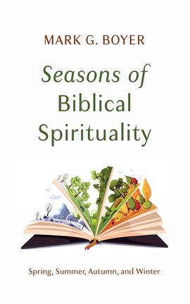 Cover image for Seasons of Biblical Spirituality