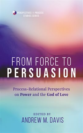 Cover image for From Force to Persuasion