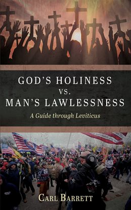 Cover image for God's Holiness vs. Man's Lawlessness