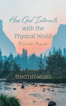 Cover image for How God Interacts With the Physical World