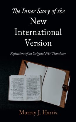 Cover image for The Inner Story of the New International Version