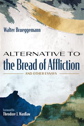 Imagen de portada para Alternative to the Bread of Affliction