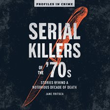 Cover image for Serial Killers of the '70s