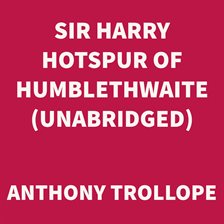 Umschlagbild für Sir Harry Hotspur of Humblethwaite
