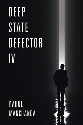 Cover image for Deep State Defector Iv