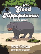 Cover image for The Good Hippopotamus