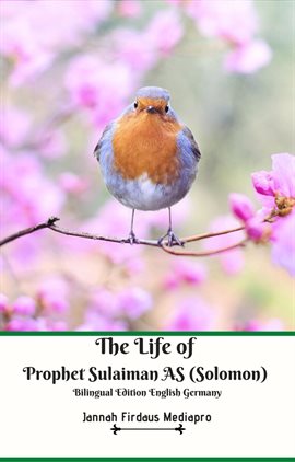 Imagen de portada para The Life of Prophet Sulaiman AS (Solomon)