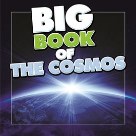 Cover image for Big Book of the Cosmos for Kids