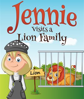 Cover image for Jennie Visits a Lion Family