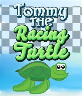 Cover image for Tommy The Racing Turtle