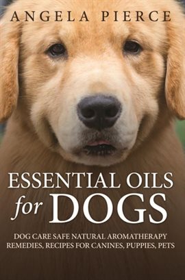Cover image for Essential Oils For Dogs