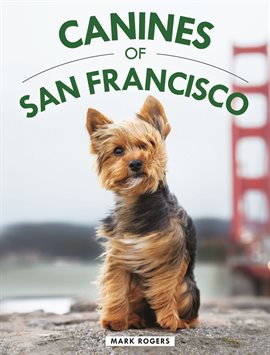 Cover image for Canines of San Francisco