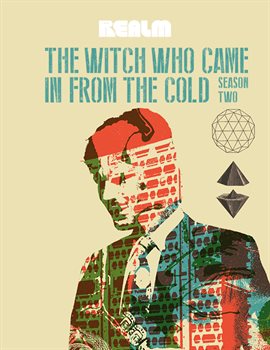 Cover image for The Witch Who Came In From The Cold: The Complete Season 2