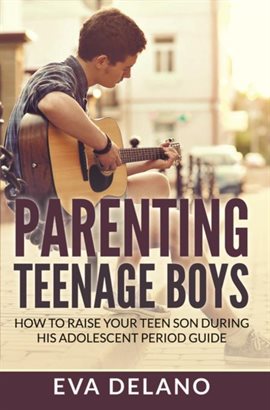 Cover image for Parenting Teenage Boys