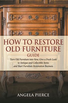 Cover image for How to Restore Old Furniture Guide