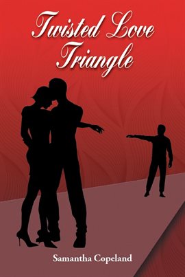 Cover image for Twisted Love Triangle