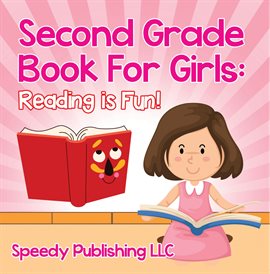 Cover image for Second Grade Book For Girls: Reading is Fun!