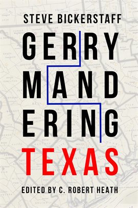 Cover image for Gerrymandering Texas