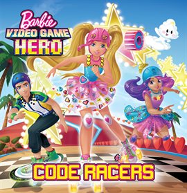 Cover image for Barbie Video Game Hero Code Racers