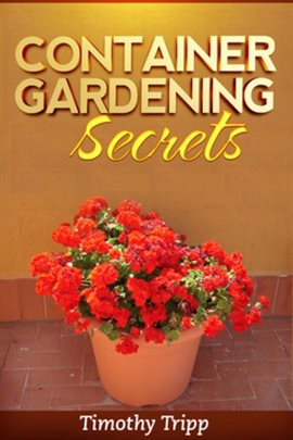 Cover image for Container Gardening Secrets