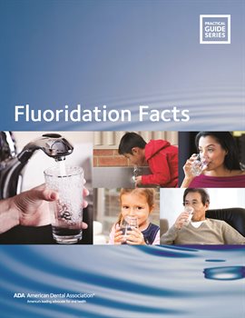 Imagen de portada para Fluoridation Facts