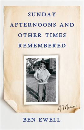 Cover image for Sunday Afternoons and Other Times Remembered