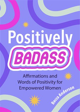 Cover image for Positively Badass