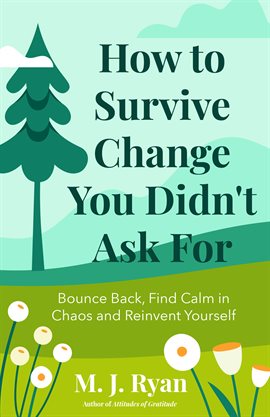 Imagen de portada para How to Survive Change You Didn't Ask For