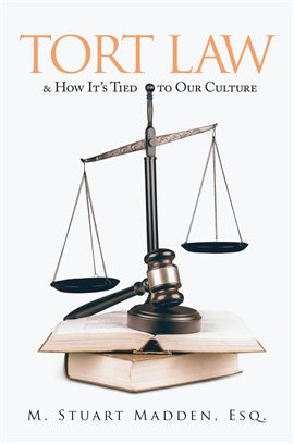 Cover image for Tort Law and How It's Tied to Our Culture