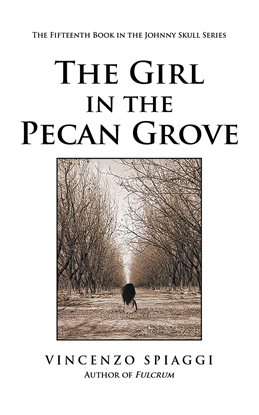 Cover image for The Girl in the Pecan Grove