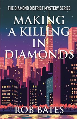 Making a Killing in Diamonds