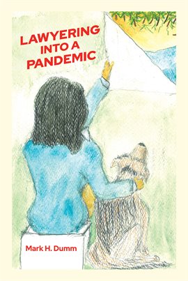 Cover image for Lawyering Into a Pandemic
