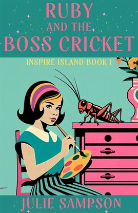 Cover image for Ruby and the Boss Cricket