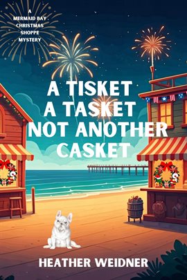 Cover image for A Tisket a Tasket Not Another Casket