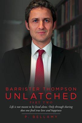 Cover image for Barrister Thompson Unlatched Part Two
