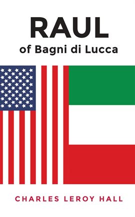 Imagen de portada para RAUL of Bagni di Lucca