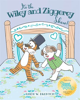 It's the Wiley and Ziggerey Show! It's the Wiley and Ziggerey Show!