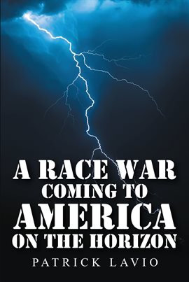Cover image for A Race War Coming to America on the Horizon