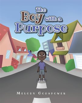 Cover image for The Boy with a Purpose