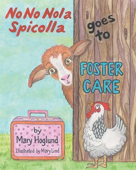 Cover image for No No Nola Spicolla Goes to Foster Care