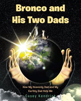 Cover image for Bronco and His Two Dads